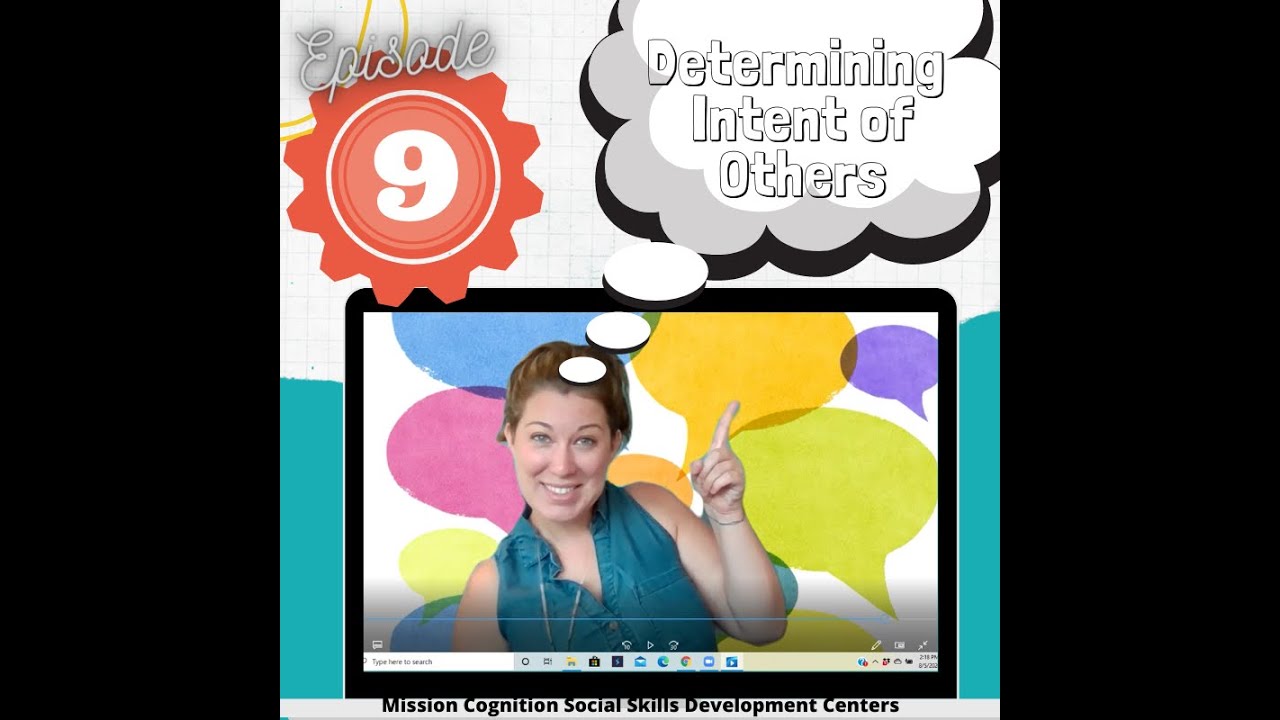 Episode 9: Determining the Intent of others