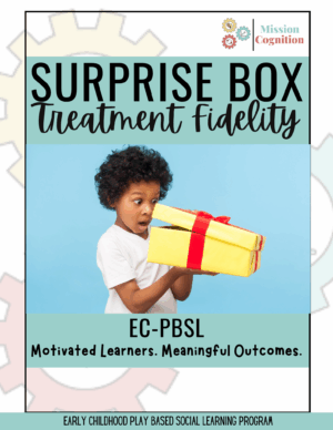 Treatment Fidelity Guide: Surprise Box